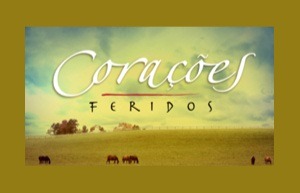 coracoes feridos resumo novela sbt capitulos