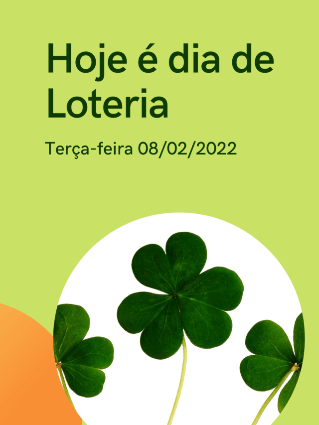 Jogos da Loteria de 09/02/2022