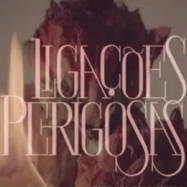 ligacoes_perigosas_globo_novela_resumo
